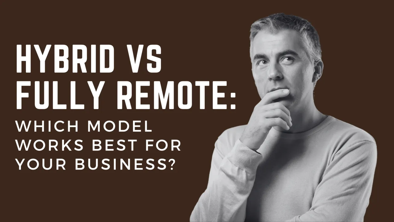 hybrid and remote work models supporting business growth
